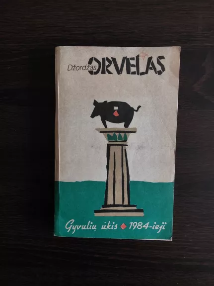 Gyvulių ūkis. 1984-ieji - George Orwell, knyga