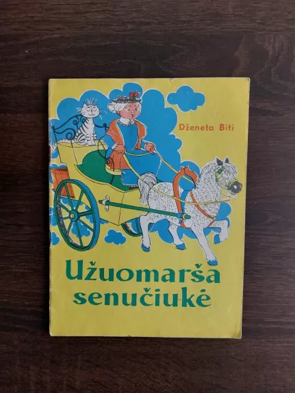 Užuomarša senučiukė - dzeneta biti, knyga