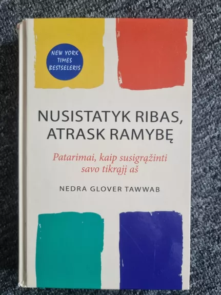 Nusistatyk ribas, atrask ramybę - Nedra Glover Tawwab, knyga