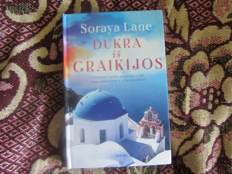 Dukra iš Graikijos - Soraya Lane, knyga