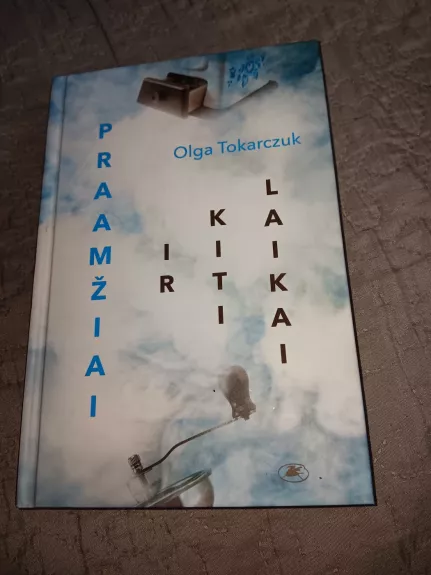 Praamžiai ir kiti laikai - Olga Tokarczuk, knyga