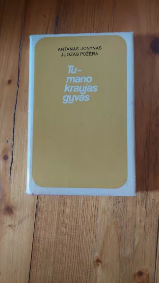 Tu-mano kraujas gyvas - Antanas Jonynas, knyga