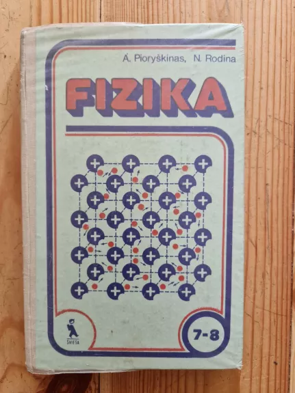 Fizika 7-8 kl. - A. Pioryškinas, knyga