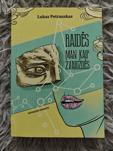 Raidės man kaip žvaigždės