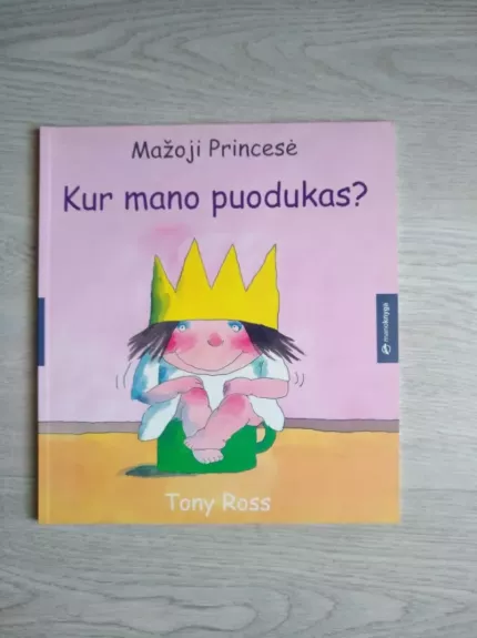 Mažoji Princesė. Kur mano puodukas?