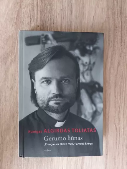 Gerumo liūnas - Algirdas Toliatas, knyga