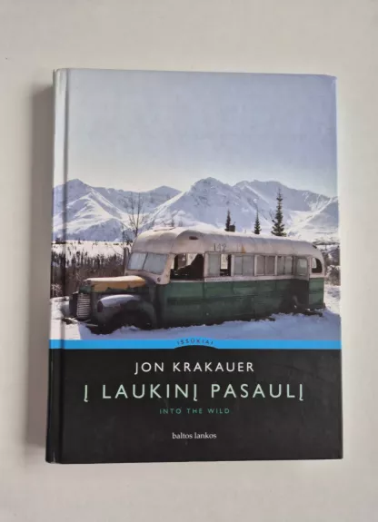 Į LAUKINĮ PASAULĮ