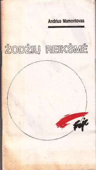 Žodžio reikšmė - Andrius Mamontovas, knyga