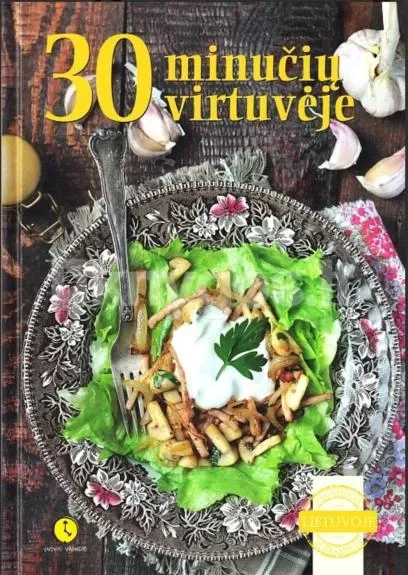 30 minučių virtuvėje