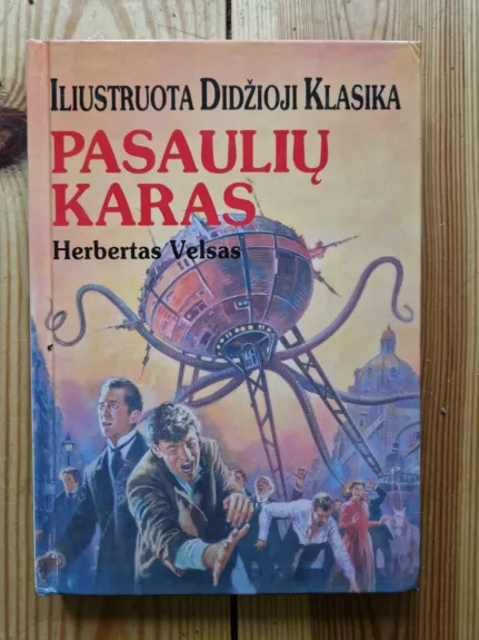 Pasaulių karas. Iliustruota didžioji klasika