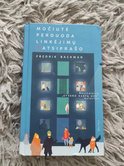 Močiutė perduoda linkėjimų ir atsiprašo - Fredrik Backman, knyga 1