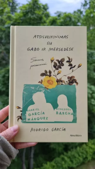 Atsisveikinimas su Gabo ir Mersedese. Sūnaus prisiminimai