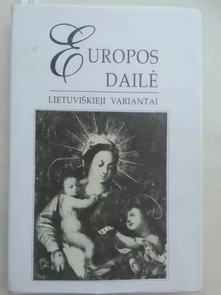 Europos dailė : lietuviškieji variantai