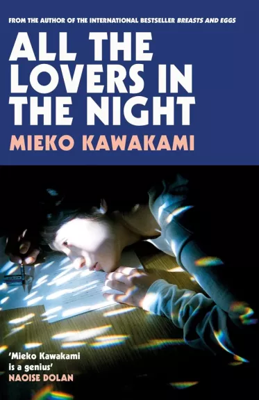 All The Lovers in the Night - Mieko Kawakami, knyga