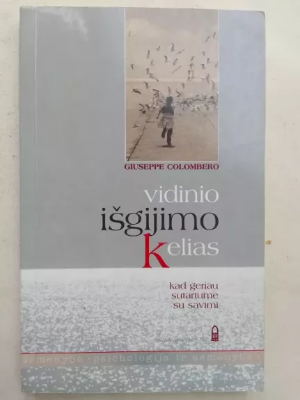 Vidinio išgijimo kelias