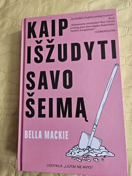 Kaip išžudyti savo šeimą