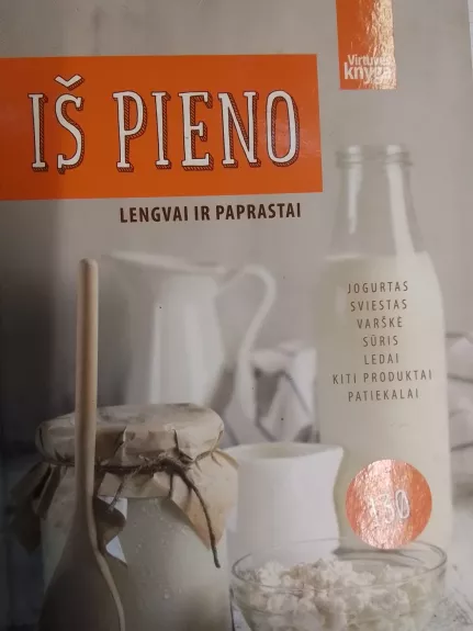 Iš pieno lengvai ir paprastai
