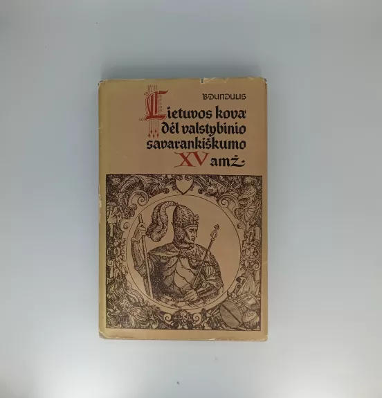 Lietuvos kova dėl valstybinio savarankiškumo XV amž