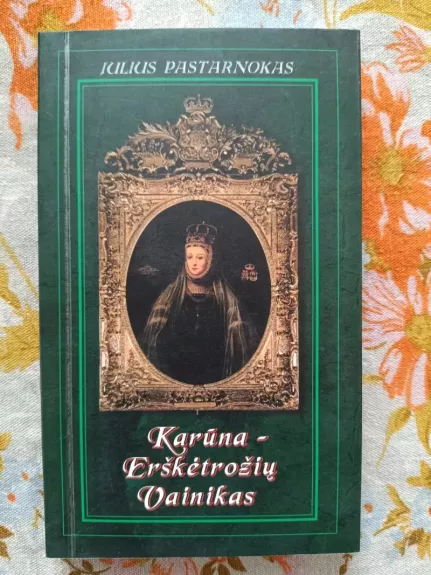 Karūna – erškėtrožių vainikas