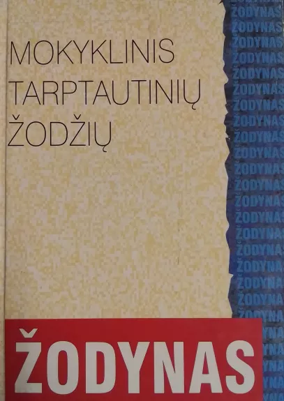 Mokyklinis tarptautinių žodžių žodynas