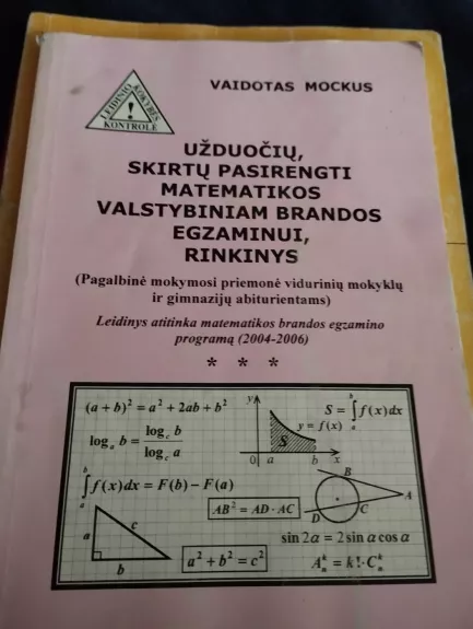 Užduočių, skirtųpasirengti matematikos valstybiniam brandos egzaminui, rinkinys