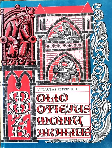 Molio Motiejus - žmonių karalius