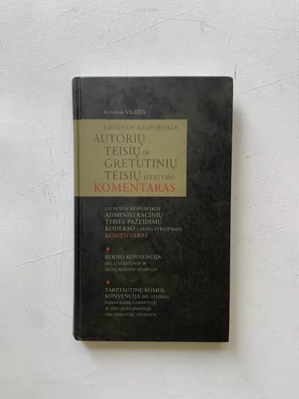 LR autorių teisių ir gretutinių teisių įstatymo komentaras