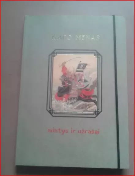 Karo menas. Mintys ir užrašinė