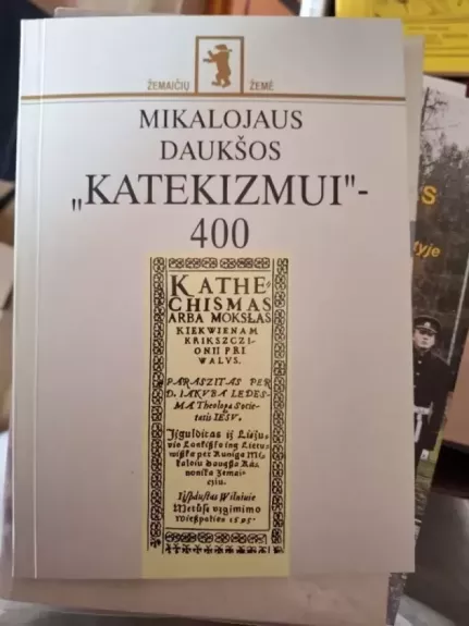 Mikalojaus Daukšos "Katekizmui" - 400