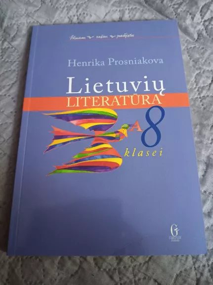 Lietuvių literatūra VIII kl. vadovėlis
