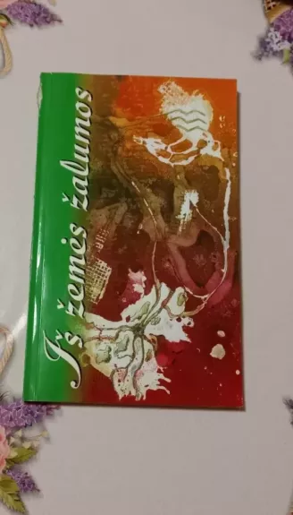 Iš žemės žalumos