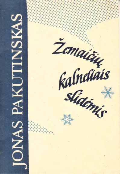 Žemaičių kalneliai slidėmis