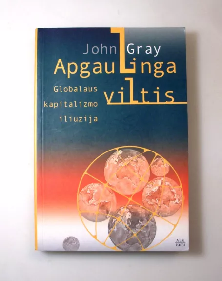 Apgaulinga viltis: globalaus kapitalizmo idėja