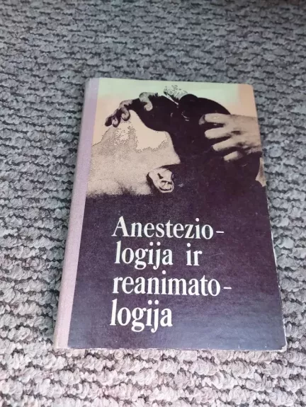 Anesteziologija ir reanimatologija