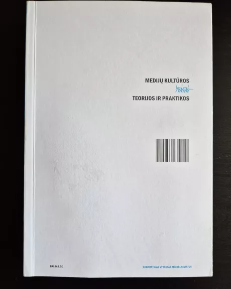 Medijų kultūros balsai: teorijos ir praktikos