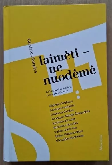 Laimėti – ne nuodėmė: krikščioniškas požiūris į sėkmę ir lyderystę