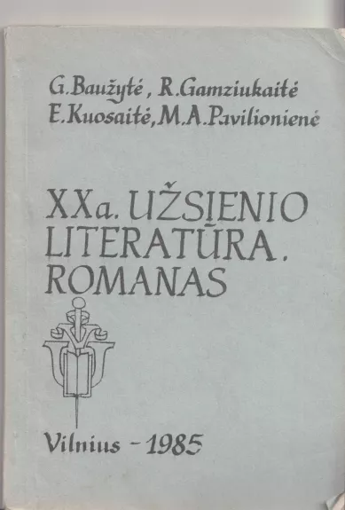 XX a. užsienio literatūra. Romanas