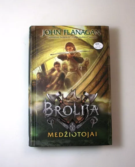 Brolija. Medžiotojai