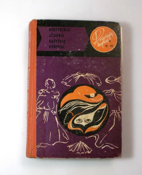 Mirtis ant Dunojaus kranto. Specialus Paryžiaus numeris. Pasisaugok, vyruti!