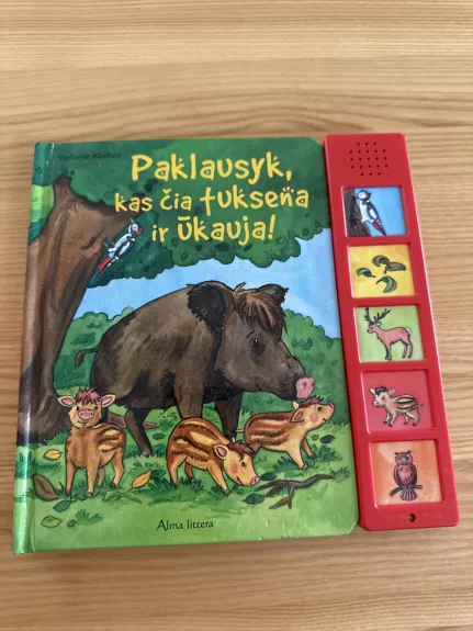 Paklausyk, kas čia tuksena ir ūkauja
