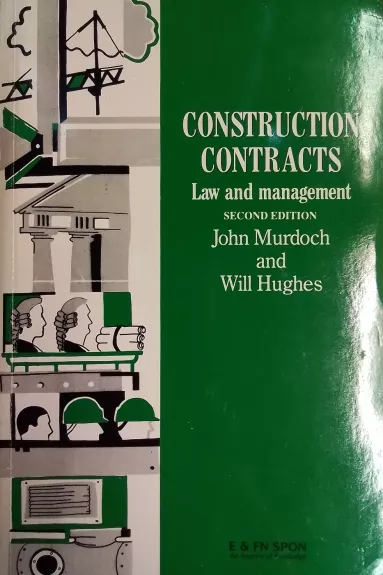 Construction Contracts: Law and Management