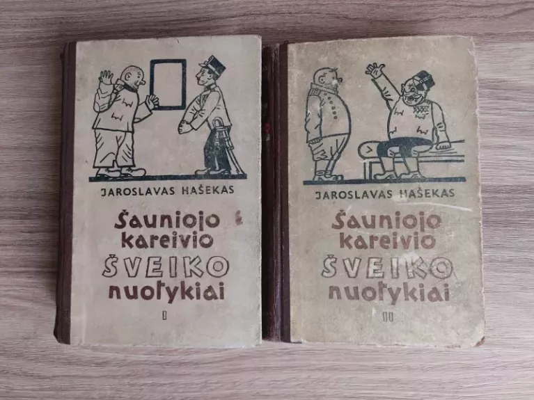 Šauniojo kareivio Šveiko nuotykiai pasauliniame kare (1 tomas)