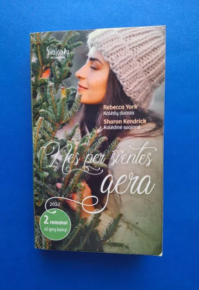 Nes per šventes gera