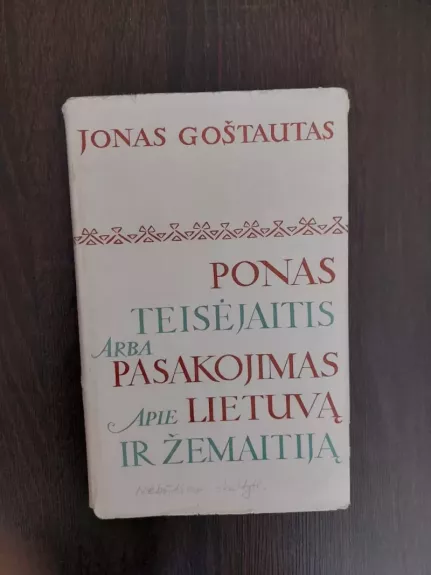 Ponas teisėjaitis, arba Pasakojimas apie Lietuvą ir Žemaitiją