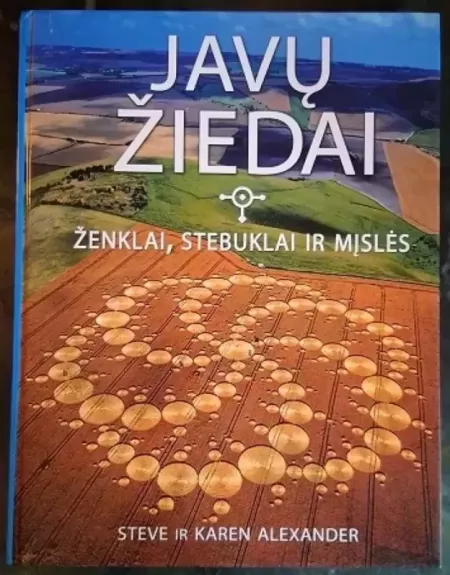 Javų Žiedai - ženklai, stebuklai ir mįslės