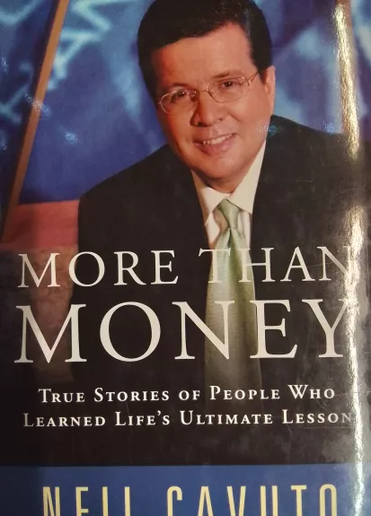 More Than Money: True Stories of People Who Learned Life's Ultimate Lesson