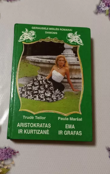 Aristokratas ir kurtizane. Ema ir grafas