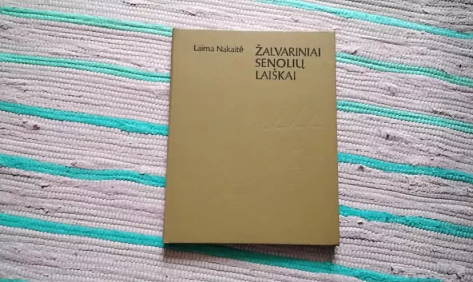 Žalvariniai senolių laiškai