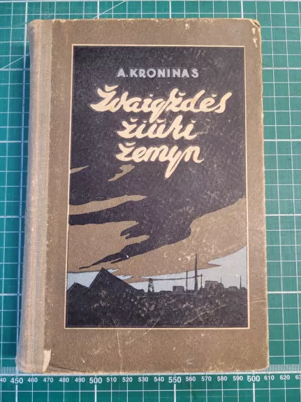 Žvaigždės žiūri žemyn (1 dalis)