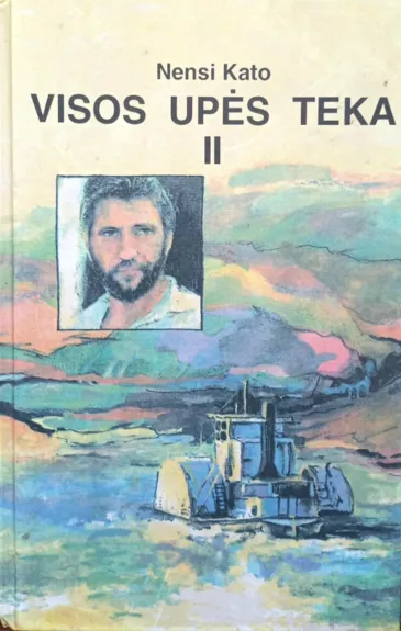 Visos upės teka II dalis